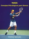 TENIS CONSEJOS PSICOLÓGICOS PARA VENCER