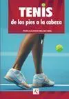 TENIS: DE LOS PIES A LA CABEZA