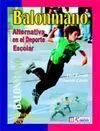 BALONMANO ALTERNATIVA EN EL DEPORTE ESCOLAR