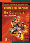 DANZAS FOLKLÓRICAS DE COLOMBIA. PROPUESTA DIDÁCTICA PARA E.BASICA