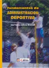 FUNDAMENTOS DE ADMINISTRACIÓN DEPORTIVA