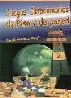 JUEGOS ESTACIONARIOS DE PISO Y DE PARED