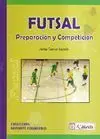 FUTSAL. PREPARACIÓN Y COMPETICIÓN