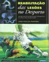 REABILITAÇAO DAS LESOES NO DESPORTO