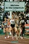 ATLETISMO DE ALTA COMPETICAO