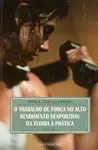 O TRABALHO DE FORÇA NO ALTO RENDIMENTO DESPORTIVO: DA TEORIA Á PRÁTICA