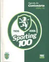 AGENDA DO CENTENARIO 2005/06 SPORTING 100