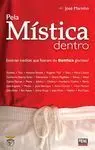 PELA MÍSTICA DENTRO PELA MÍSTICA DENTRO