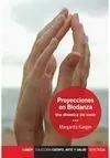 PROYECCIONES EN BIODANZA UNA DINÁMICA DEL SENTIR