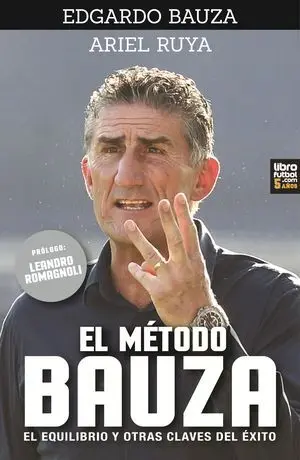 EL MÉTODO BAUZA. EL EQUILIBRIO Y OTRAS CLAVES DEL ÉXITO