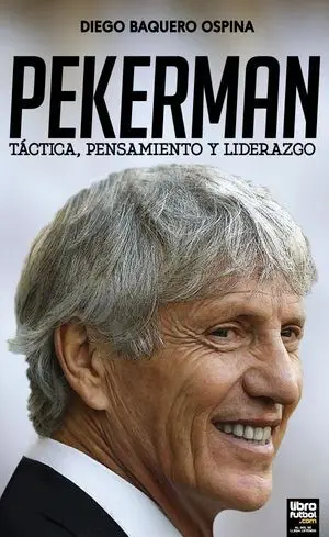 PÉKERMAN: TÁCTICA, PENSAMIENTO Y LIDERAZGO