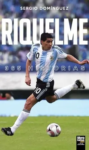 RIQUELME. 365 HISTORIAS