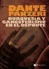 BURGUESÍA Y GANGSTERISMO EN EL DEPORTE