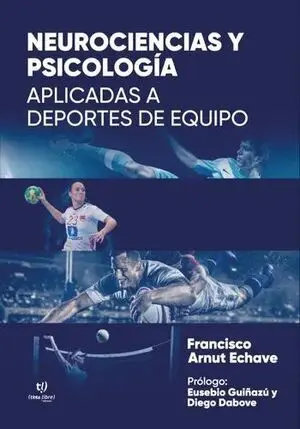 NEUROCIENCIAS Y PSICOLOGÍA APLICADAS A DEPORTES DE EQUIPO