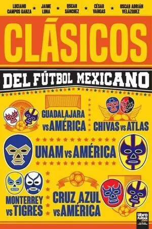 CLÁSICOS DEL FÚTBOL MEXICANO