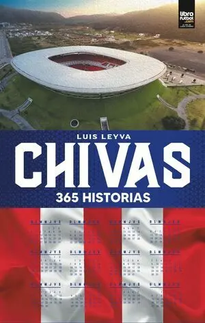 CHIVAS. 365 HISTORIAS