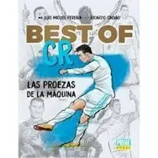 BEST OF CR7. LAS PROEZAS DE LA MÁQUINA