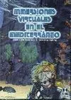 INMERSIONES VIRTUALES EN EL MEDITERRÁNEO. COLECCIÓN ZOEÁNICA DI BIOLOG INMERSIONES VIRTUALES EN EL MEDITERRÁNEO. COLECCIÓN ZOEÁNICA DI BIOLOG