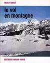 LE VOL EN MONTAGNE