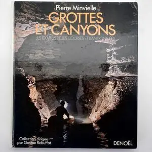 GROTTES ET CANYONS