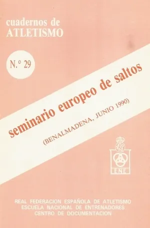 CUADERNO DE ATLETISMO Nº 29 SEMINARIO EUROPEO DE SALTOS