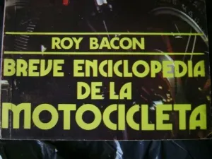 BREVE ENCICLOPEDIA DE LA MOTOCICLETA