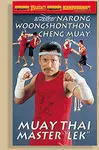 MUAY THAI NARONG WOONGSHONTHON CHENG MUAY DVD MUAY THAI NARONG WOONGSHONTHON CHENG MUAY DVD
