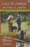 CAZA DE CONEJOS CON PERROS DE MUESTRA. GRAN TIRADA DE PATOS. DVD. CAZA DE CONEJOS CON PERROS DE MUESTRA. GRAN TIRADA DE PATOS. DVD.