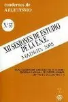 CUADERNO DE ATLETISMO Nº 53: XII SESIONES DE ESTUDIO DE LA E.N.E MADRID 2005