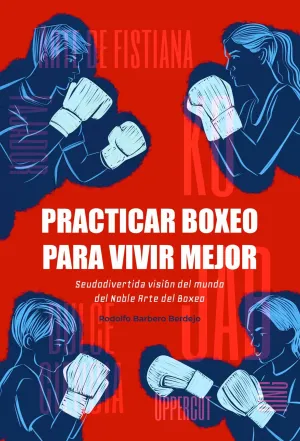 PRACTICAR BOXEO PARA VIVIR MEJOR