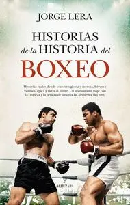HISTORIAS DE LA HISTORIA DEL BOXEO