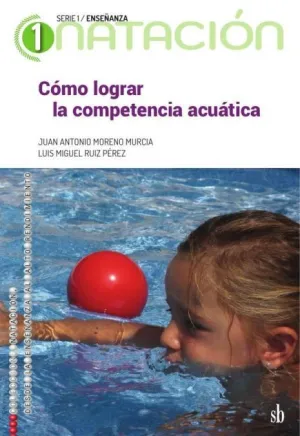CÓMO LOGRAR LA COMPETENCIA ACUÁTICA