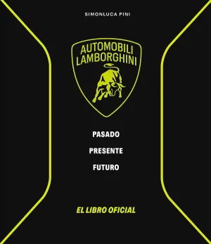 LAMBORGHINI: PASADO, PRESENTE, FUTURO
