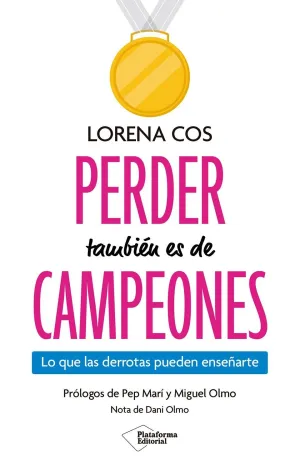 PERDER TAMBIÉN ES DE CAMPEONES