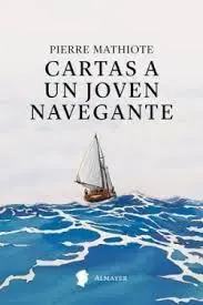CARTAS A UN JOVEN NAVEGANTE