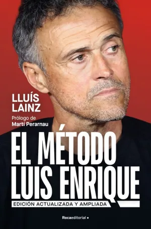 EL MÉTODO LUIS ENRIQUE (EDICIÓN ACTUALIZADA)