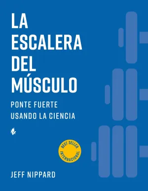 LA ESCALERA DEL MÚSCULO
