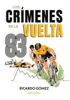 LOS CRÍMENES DE LA VUELTA 83
