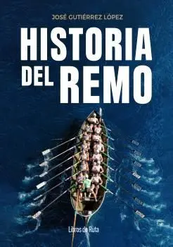 HISTORIA DEL REMO