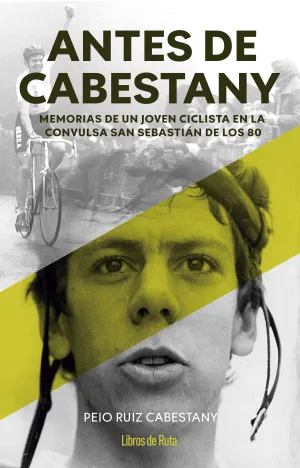 PELLO RUIZ CABESTANY. MI BICICLETA Y OTROS ANIMALES