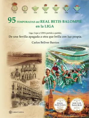 95 TEMPORADAS DEL REAL BETIS BALOMPIÉ EN LA LIGA  EDICIÓN LIMITADA COLOR