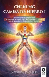 CHI KUNG CAMISA DE HIERRO I