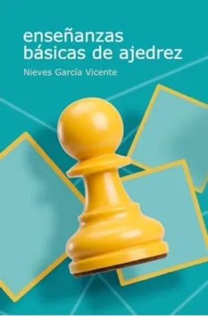 ENSEÑANZAS BASICAS DE AJEDREZ (ED.2026)