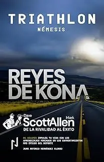 REYES DE KONA. VOLUMEN I: TRIATHLON NÉMESIS (TAPA BLANDA)