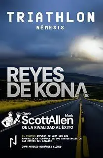 REYES DE KONA. VOLUMEN I: TRIATHLON NÉMESIS (TAPA DURA)