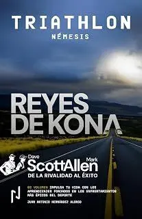 REYES DE KONA. VOLUMEN II: TRIATHLON NÉMESIS (TAPA BLANDA)