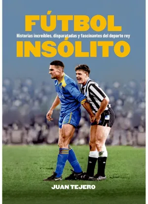 FÚTBOL INSÓLITO