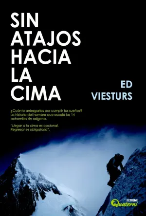 SIN ATAJOS HACIA LA CIMA