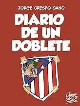 DIARIO DE UN DOBLETE