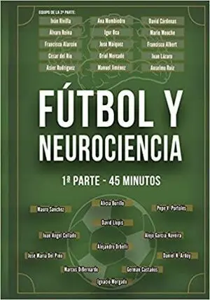 FÚTBOL Y NEUROCIENCIA 1º PARTE